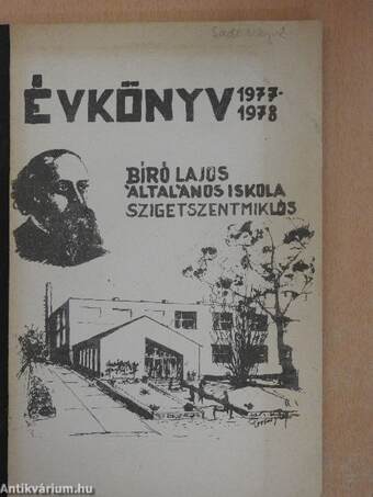 Bíró Lajos Általános Iskola Szigetszentmiklós Évkönyv 1977-1978