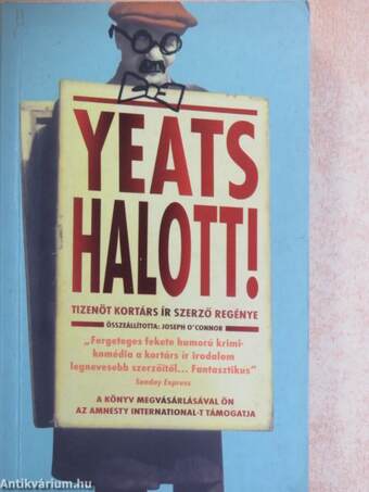 Yeats halott!