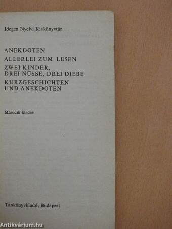 Anekdoten/Allerlei zum Lesen/Zwei Kinder, drei Nüsse, drei Diebe/Kurzgeschichten und Anekdoten