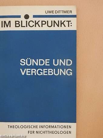 Im Blickpunkt: Sünde und Vergebung