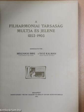 A Filharmoniai Társaság multja és jelene 1853-1903