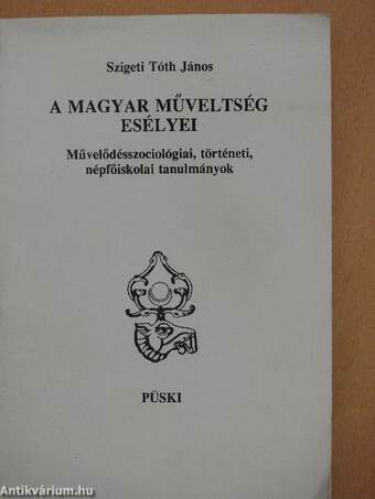 A magyar műveltség esélyei