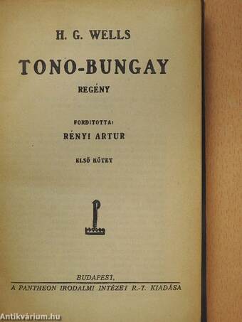 Tono-Bungay I-II.