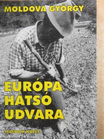 Európa hátsó udvara 2.