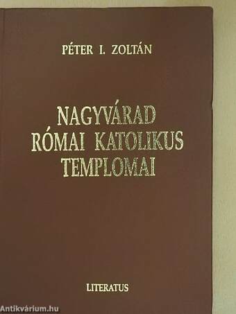 Nagyvárad római katolikus templomai