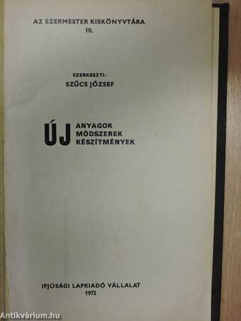 Új anyagok, módszerek, készítmények/Családi ház - hétvégi ház