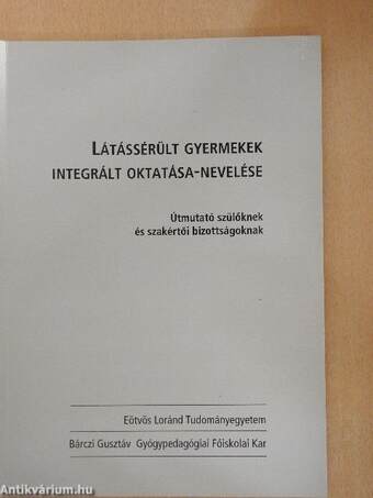 Látássérült gyermekek integrált oktatása-nevelése