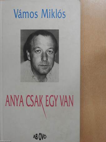 Anya csak egy van (aláírt példány)