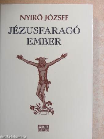 Jézusfaragó ember