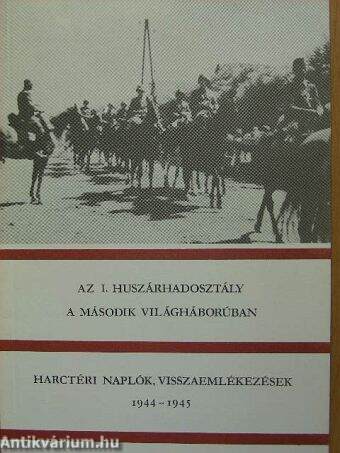 Az I. huszárhadosztály a második világháborúban