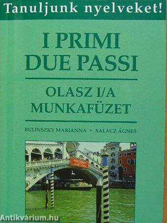 Olasz nyelvi gyakorlatok az I primi due passi című nyelvkönyvhöz