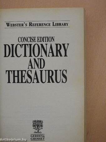 Concise Edition Dictionary and Thesaurus