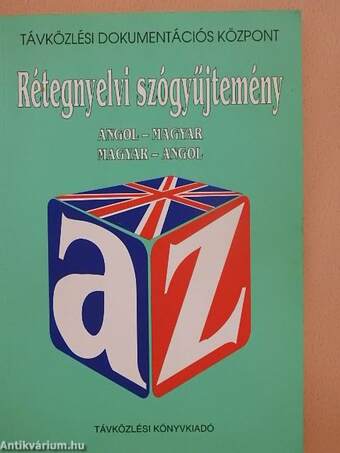 Rétegnyelvi szógyűjtemény - Angol-magyar/magyar-angol