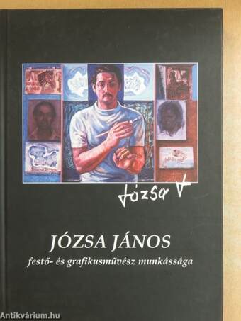 Józsa János festő- és grafikusművész munkássága