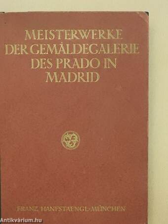 Meisterwerke der Gemäldesammlung des Prado in Madrid