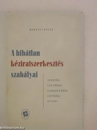 A hibátlan kéziratszerkesztés szabályai