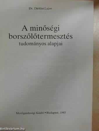 A minőségi borszőlőtermesztés tudományos alapjai