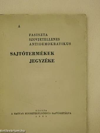 A fasiszta szovjetellenes antidemokratikus sajtótermékek jegyzéke