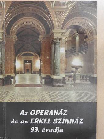 Az Operaház és az Erkel Színház 93. évadja (dedikált példány)