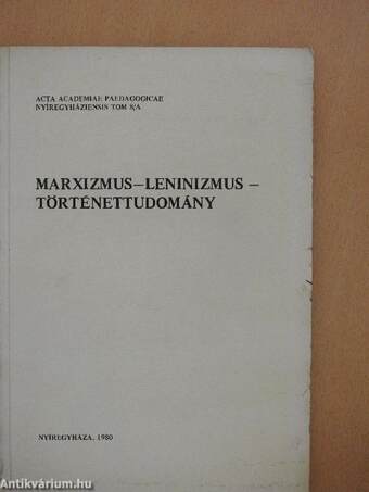 Marxizmus-Leninizmus - történettudomány