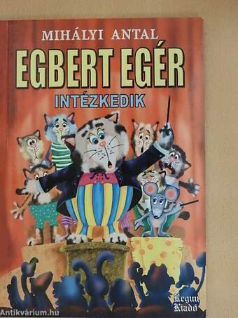 Egbert egér intézkedik