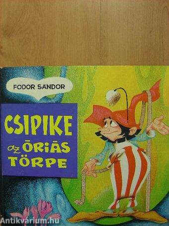 Csipike az óriás törpe