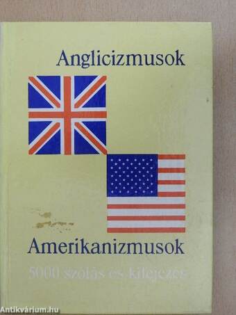 Anglicizmusok - amerikanizmusok