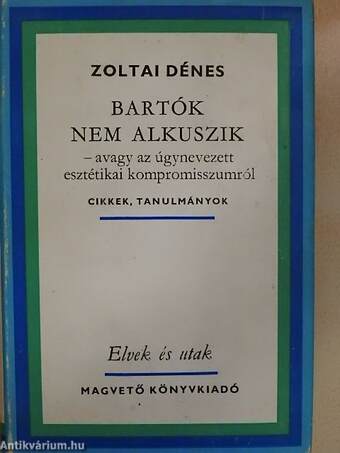 Bartók nem alkuszik