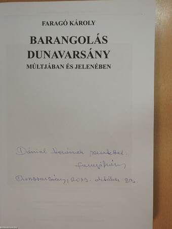 Barangolás Dunavarsány múltjában és jelenében (dedikált példány)