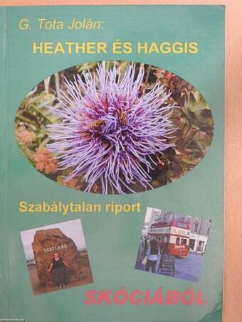 Heather és Haggis (dedikált példány)