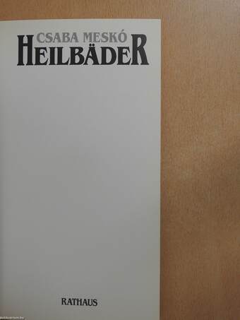 Heilbäder (aláírt példány)