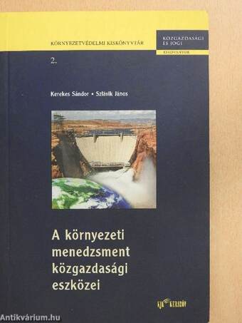 A környezeti menedzsment közgazdasági eszközei