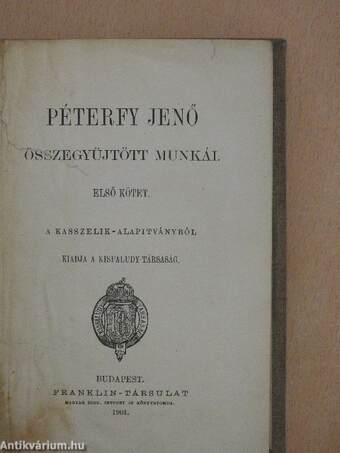 Péterfy Jenő összegyüjtött munkái I-III.