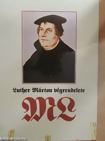 Luther Márton végrendelete