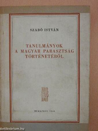 Tanulmányok a magyar parasztság történetéből