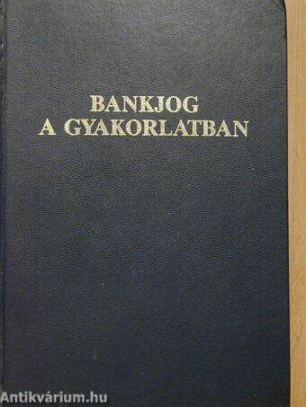 Bankjog a gyakorlatban