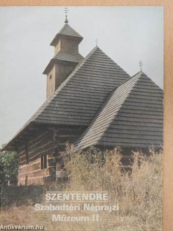 Szentendre - Szabadtéri Néprajzi Múzeum II.