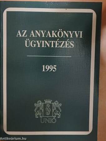 Az anyakönyvi ügyintézés 1995