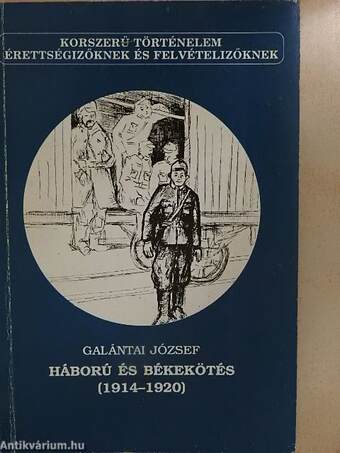 Háború és békekötés (1914-1920)