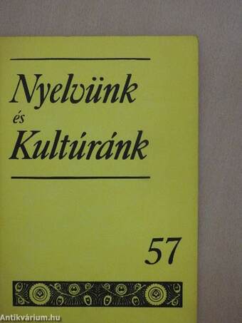 Nyelvünk és Kultúránk 57.