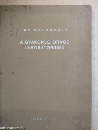 A gyakorló orvos laboratóriuma