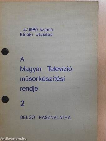 A Magyar Televízió műsorkészítési rendje 2.