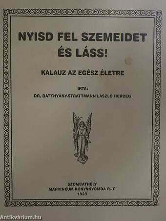 Nyisd fel szemeidet és láss!