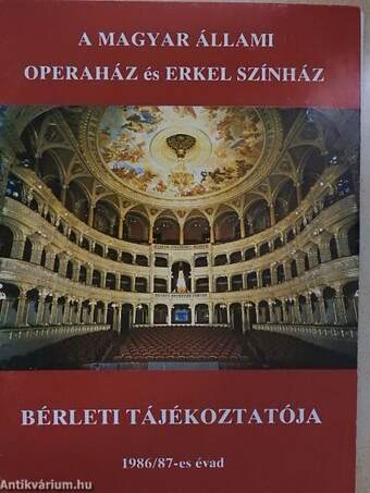 A Magyar Állami Operaház és Erkel Színház bérleti tájékoztatója 1986/87-es évad