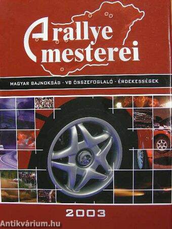 A rallye mesterei 2003 - DVD-vel