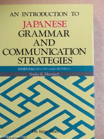 An introduction to japanese grammar and communication strategies