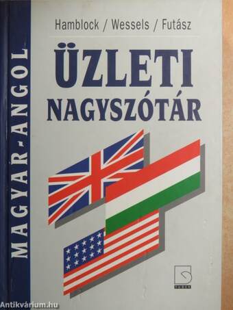 Magyar-angol üzleti nagyszótár