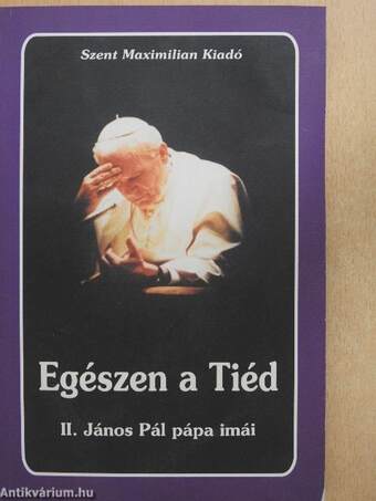 Egészen a Tiéd