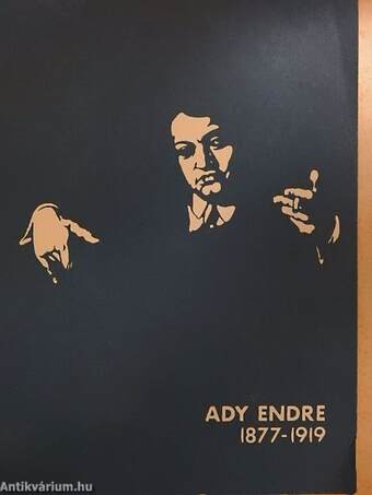 Ady Endre 1877-1919