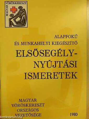 Alapfokú és munkahelyi kiegészítő elsősegélynyújtási ismeretek